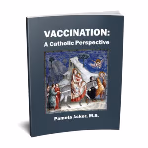 VACCINATION: A Catholic Perspective