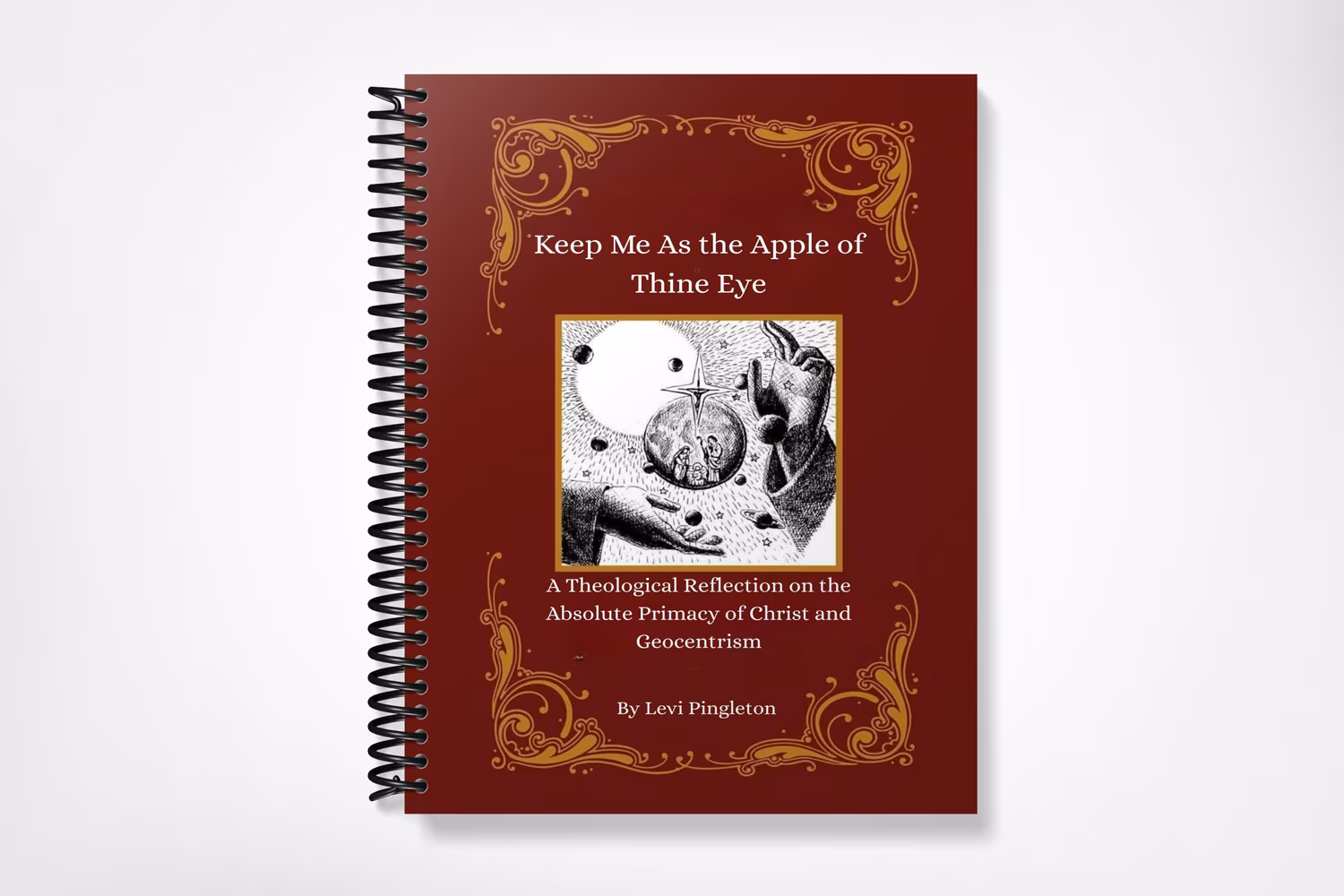 Keep Me as the Apple of Thine Eye: A Theological Reflection on the Absolute Primacy of Christ