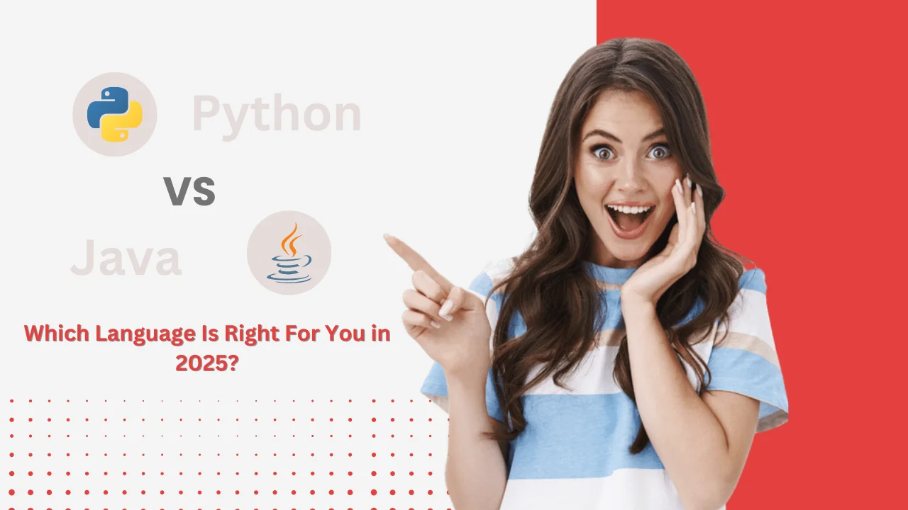 Python vs Java - Which Language Is Right For You in 2025?