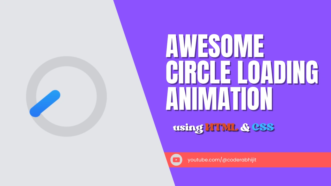 Awesome Circle Loading Animation using HTML & CSS