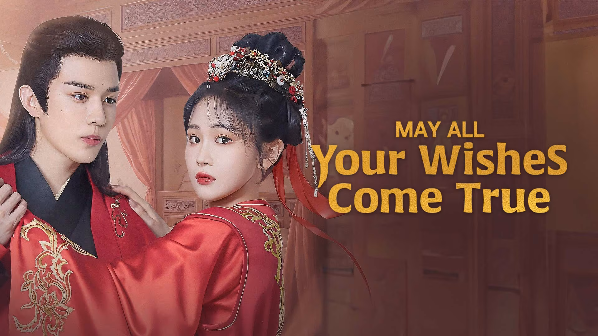 May All Your Wishes Come True