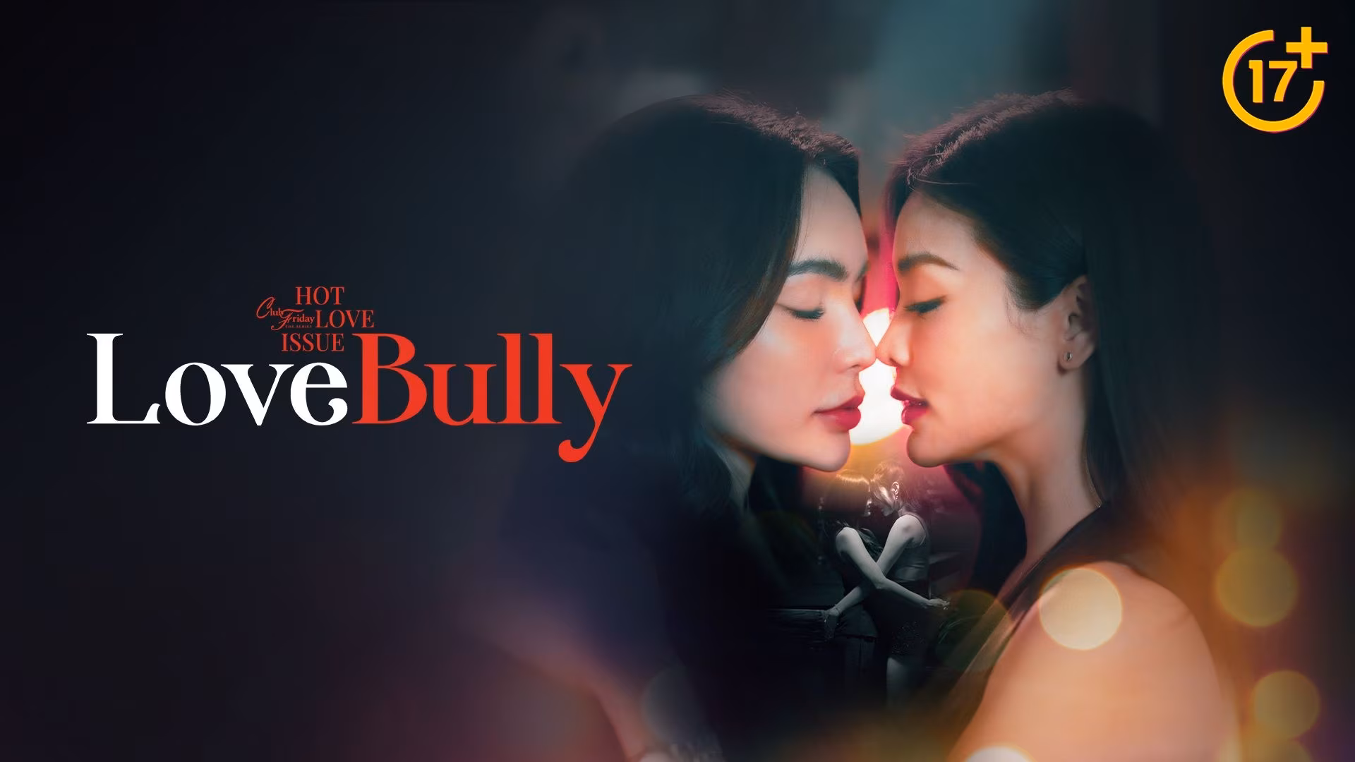 Club Friday Hot Love Issue: Love Bully