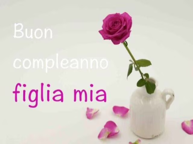 buon compleanno figlia mia foto