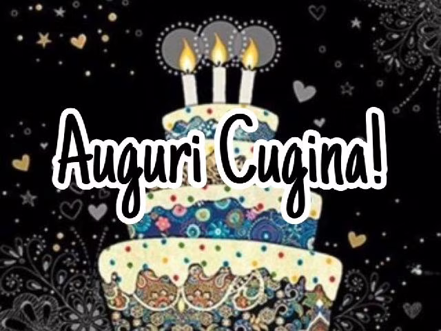 auguri di compleanno per cugina