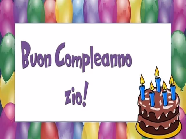 auguri di compleanno zio