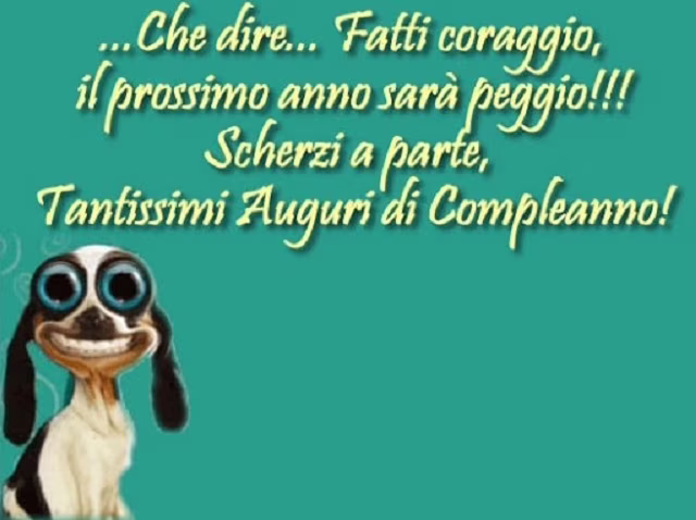 auguri compleanno amico divertenti