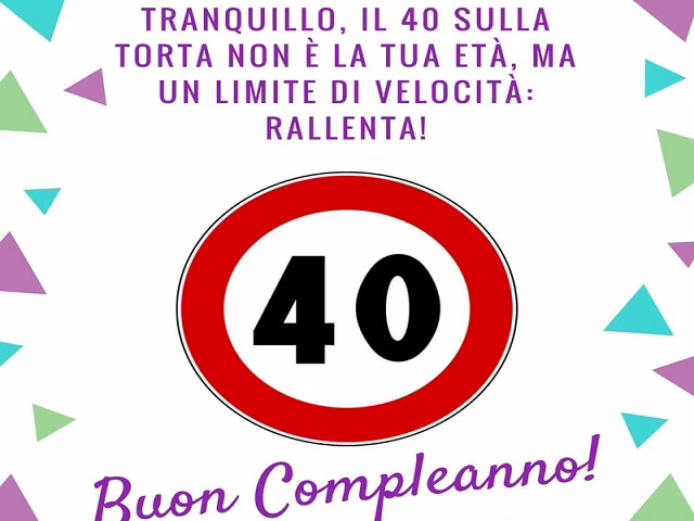 auguri di compleanno 40 anni