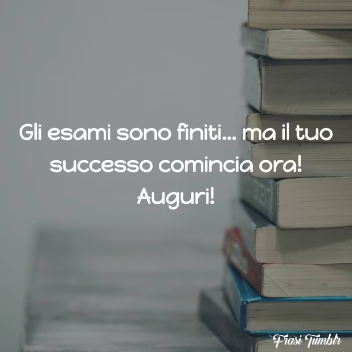 auguri laurea frasi
