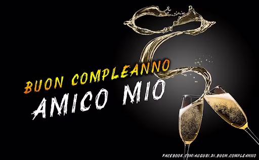 buon compleanno ad un amico