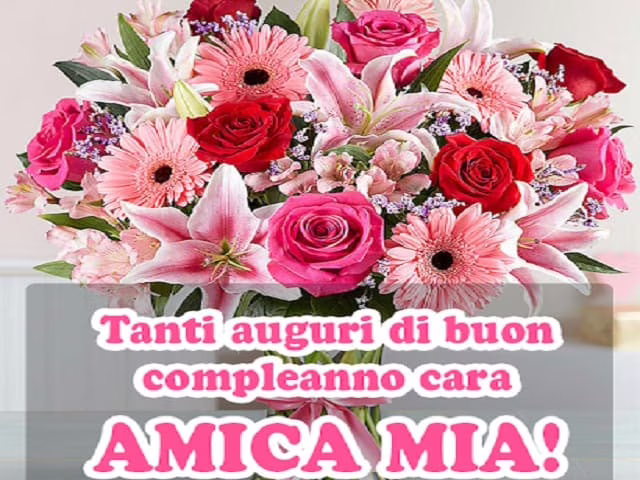 buon compleanno amica mia lettera