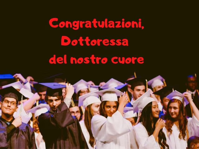 congratulazioni dottoressa laurea
