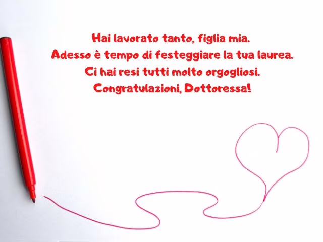 congratulazioni laurea figlia