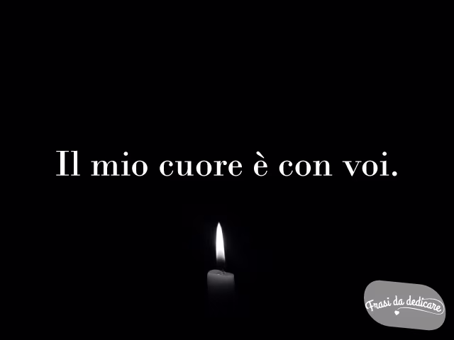 frasi condoglianze amici