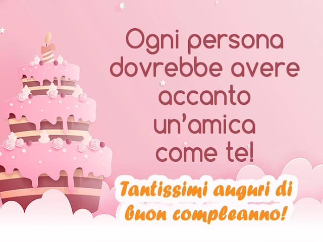 frasi di buon compleanno per un'amica