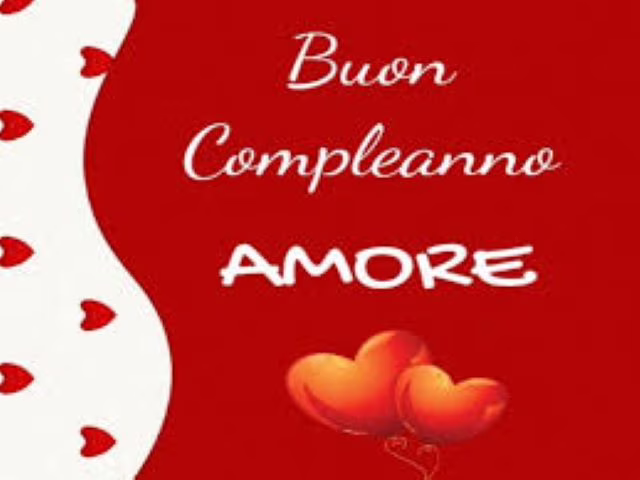 immagini di buon compleanno amore mio
