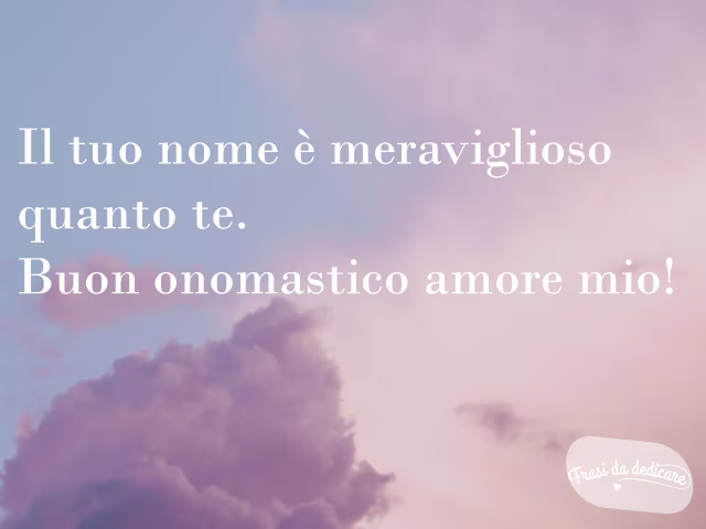 immagini buon onomastico amore mio 4
