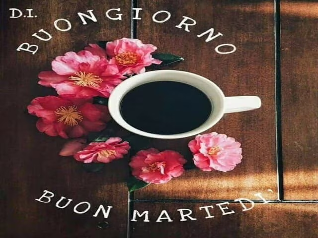 Buon martedì con caffè