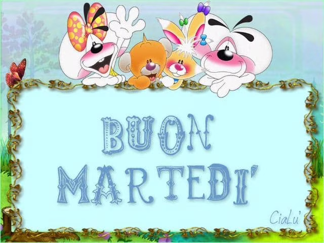 Buon martedì immagini