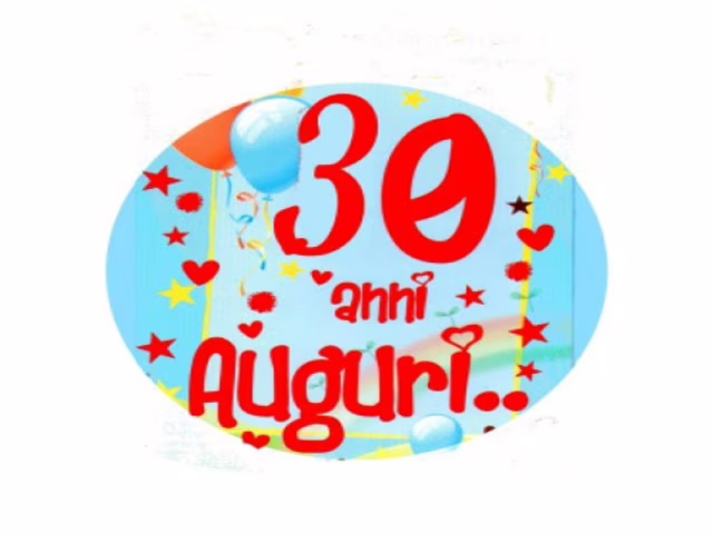 auguri 30 anni amore