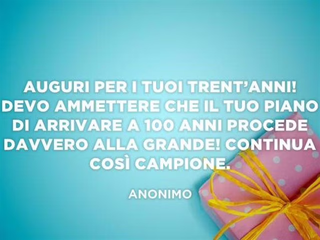 auguri di buon compleanno 30 anni