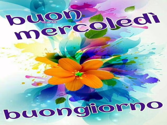 buongiorno mercoledì 