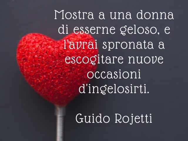 frasi di gelosia