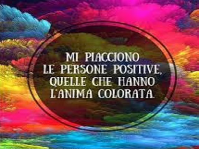immagini e frasi positive sulla vita