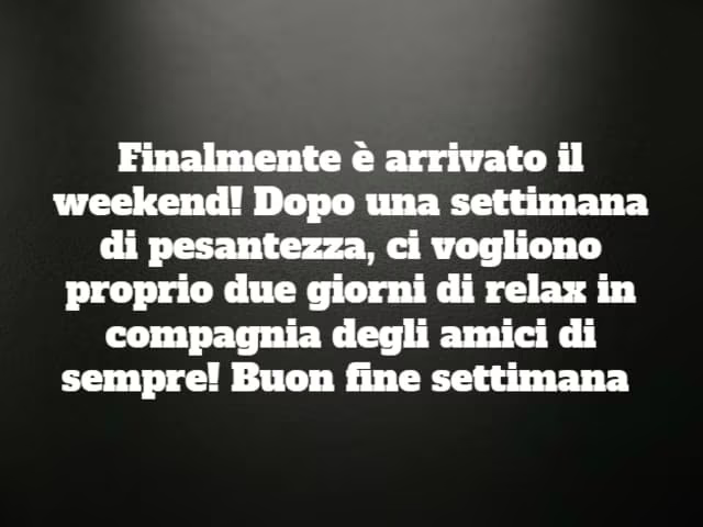 buon weekend immagini simpatiche 3