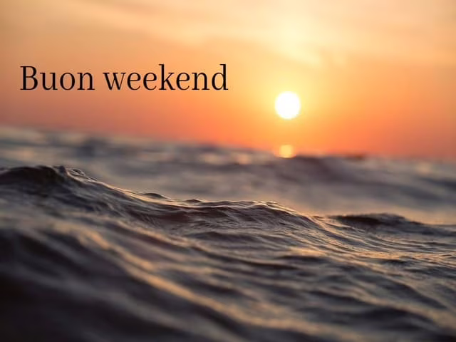 foto buon weekend 1