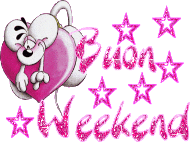 Immagini buon weekend gif 2