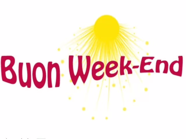 buon week end