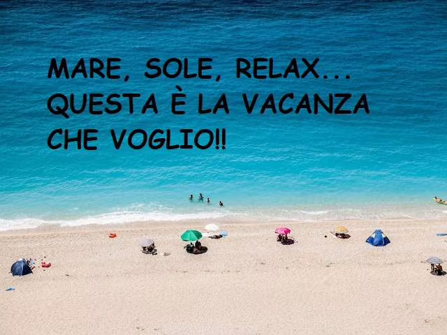 frasi per augurare buone vacanze vacanze