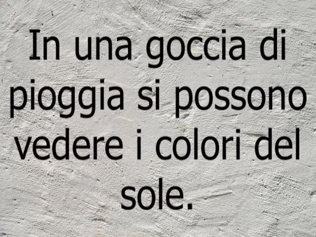 tanto poi esce il sole frasi