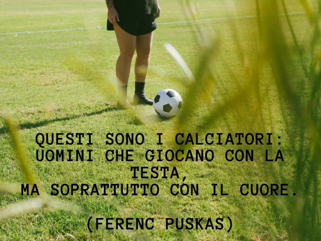 belle frasi sul calcio