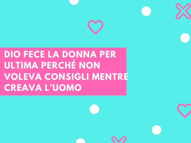 frasi anonime divertenti donne