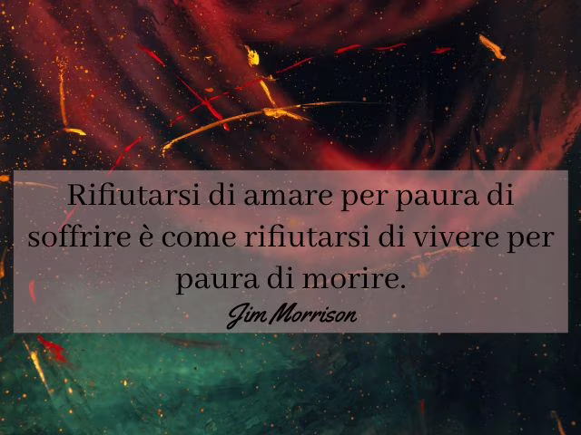 frasi belle sulla vita Jim Morrison