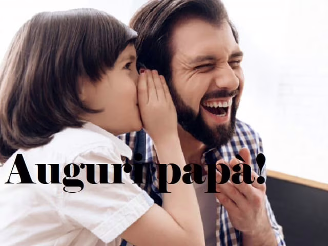 frasi compleanno papà divertenti