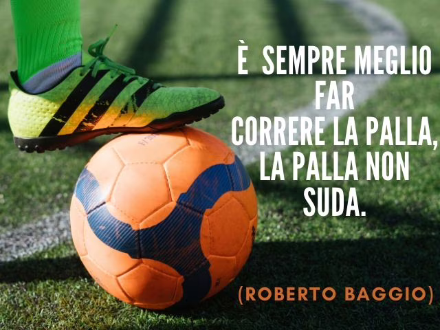 frasi sul calcio belle
