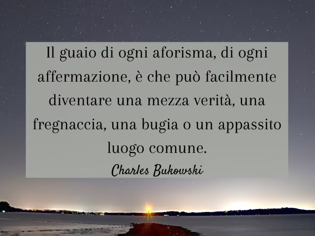aforismi bukowski