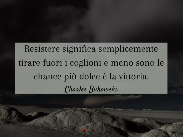 bukowski aforismi