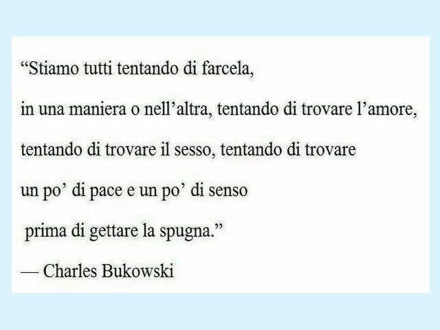 bukowski frasi celebri