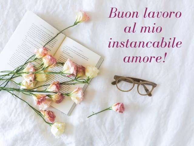 buon lavoro amore