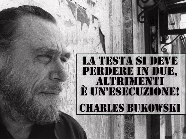 frasi significative bukowski