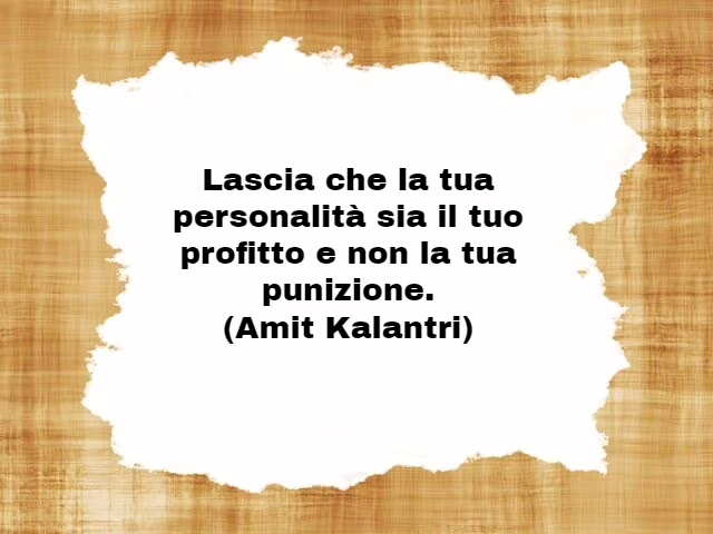 frasi sulla personalità 5