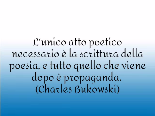 immagini e frasi bukowski