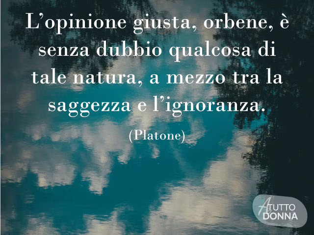 platone opinione giusta