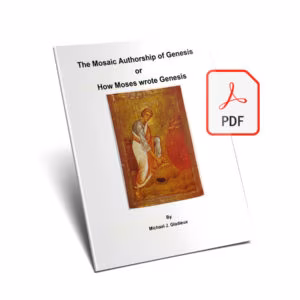 The Mosaic Authorship of Genesis or How Moses wrote Genesis - E-Book (PDF)