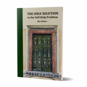The Only Solution to the Self-Help Problem