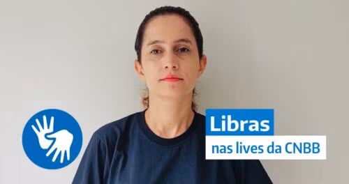 CNBB inaugura com parceria da Pastoral Nacional dos Surdos a tradução de suas lives na Língua Brasileira de Sinais - Jornal O São Paulo