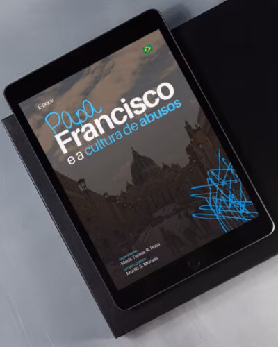 E-book reúne pronunciamentos de Papa Francisco sobre a cultura de abusos - Jornal O São Paulo